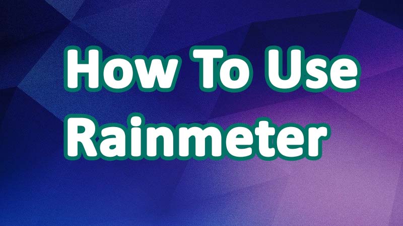 how to use rainmeter